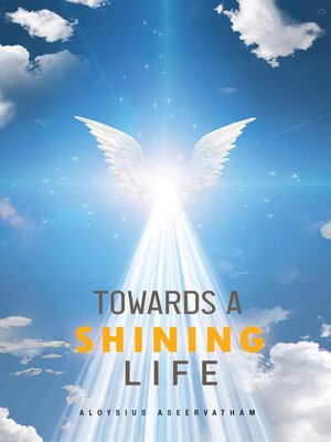 cover image of Towards a Shining Life